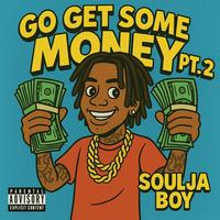 Go Get Some Money Pt. 2