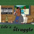 Life's a struggle （Cover）