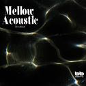 Mellow Acoustic (감미로운 어쿠스틱 음악)专辑