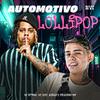 Mc Kitinho - Automotivo Lollipop (Slowed)