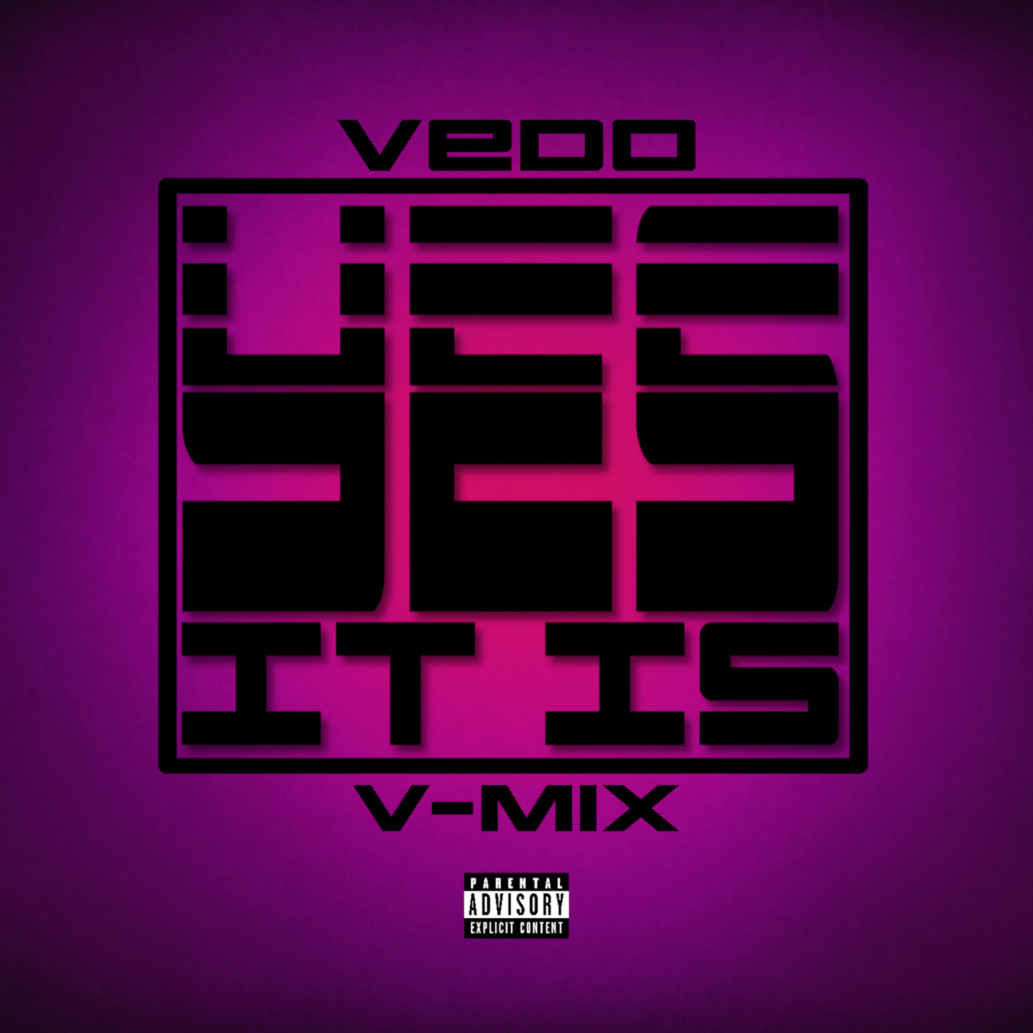 Yes it Is (V-Mix)