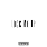 Lock Me Up专辑