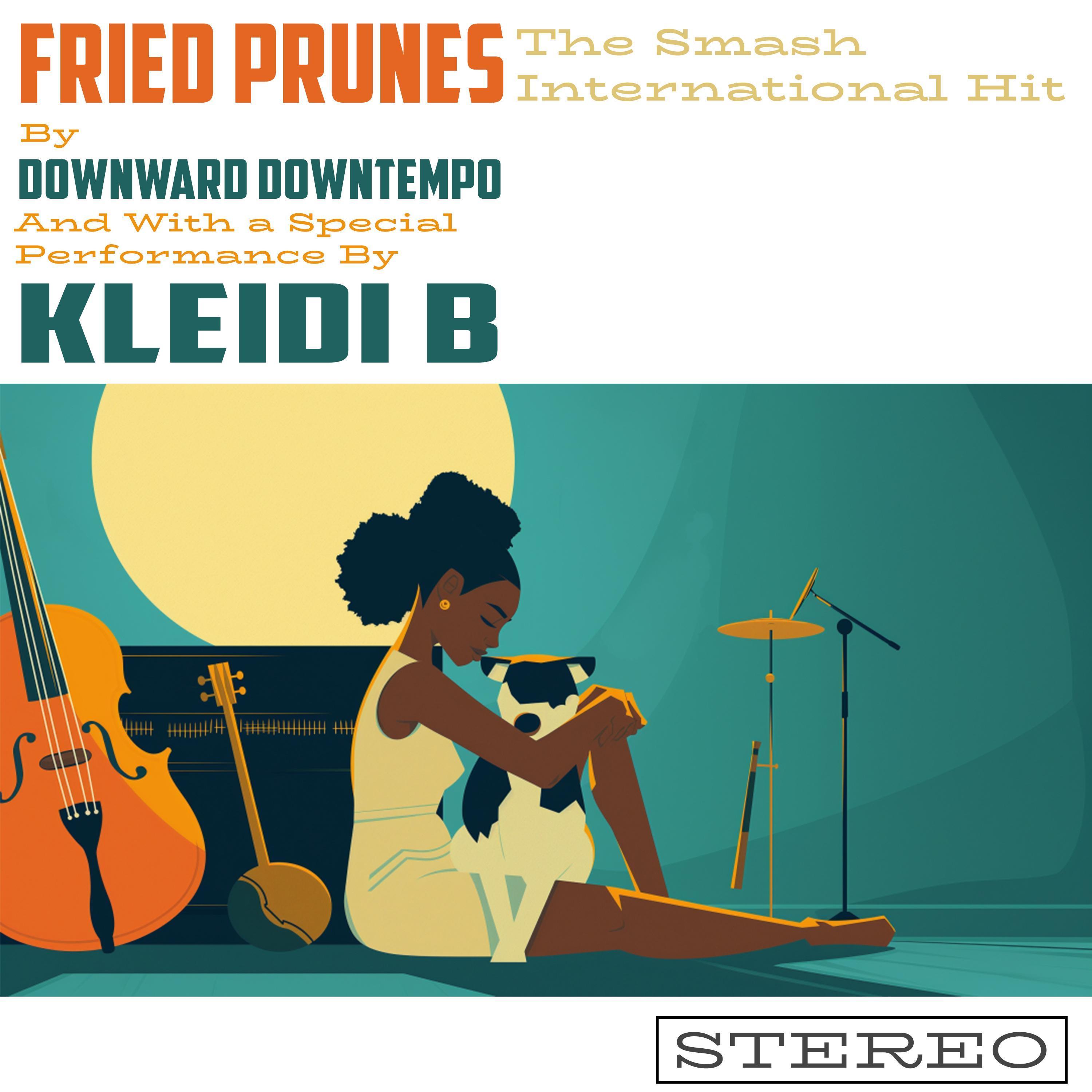 Fried Prunes (Radio Edit)