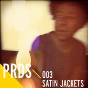 PRDS Collections pres. Satin Jackets