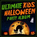 Ultimate Kids Halloween Party Album专辑