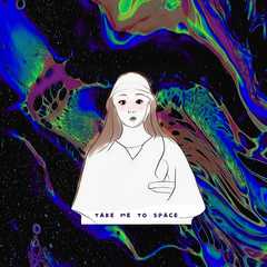 TAKE ME TO SPACE (ft. Eileen Yo)