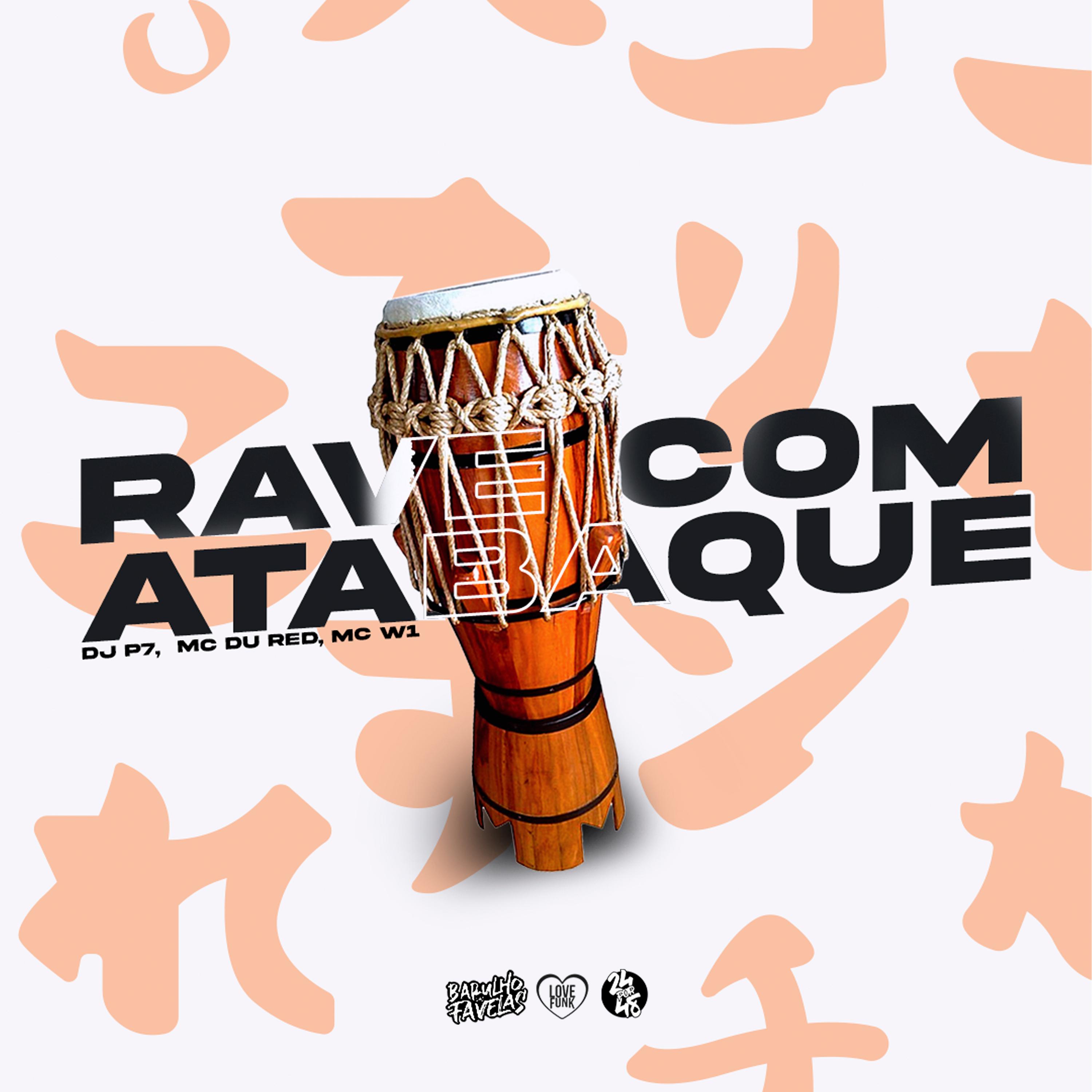 DJ P7 - Rave Com Atabaque