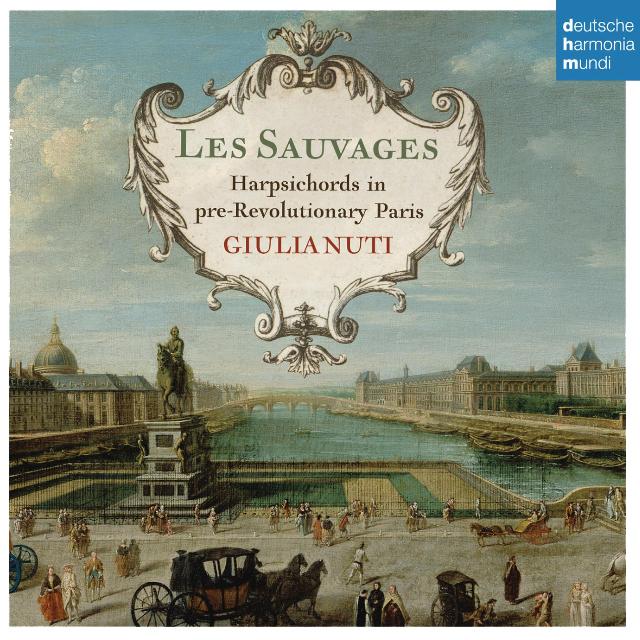 Les Sauvages - Harpsichords in Pre-Revolutionary Paris
