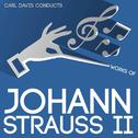 Carl Davis Conducts Works of Johann Strauss II专辑