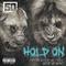 Hold On (Explicit)专辑