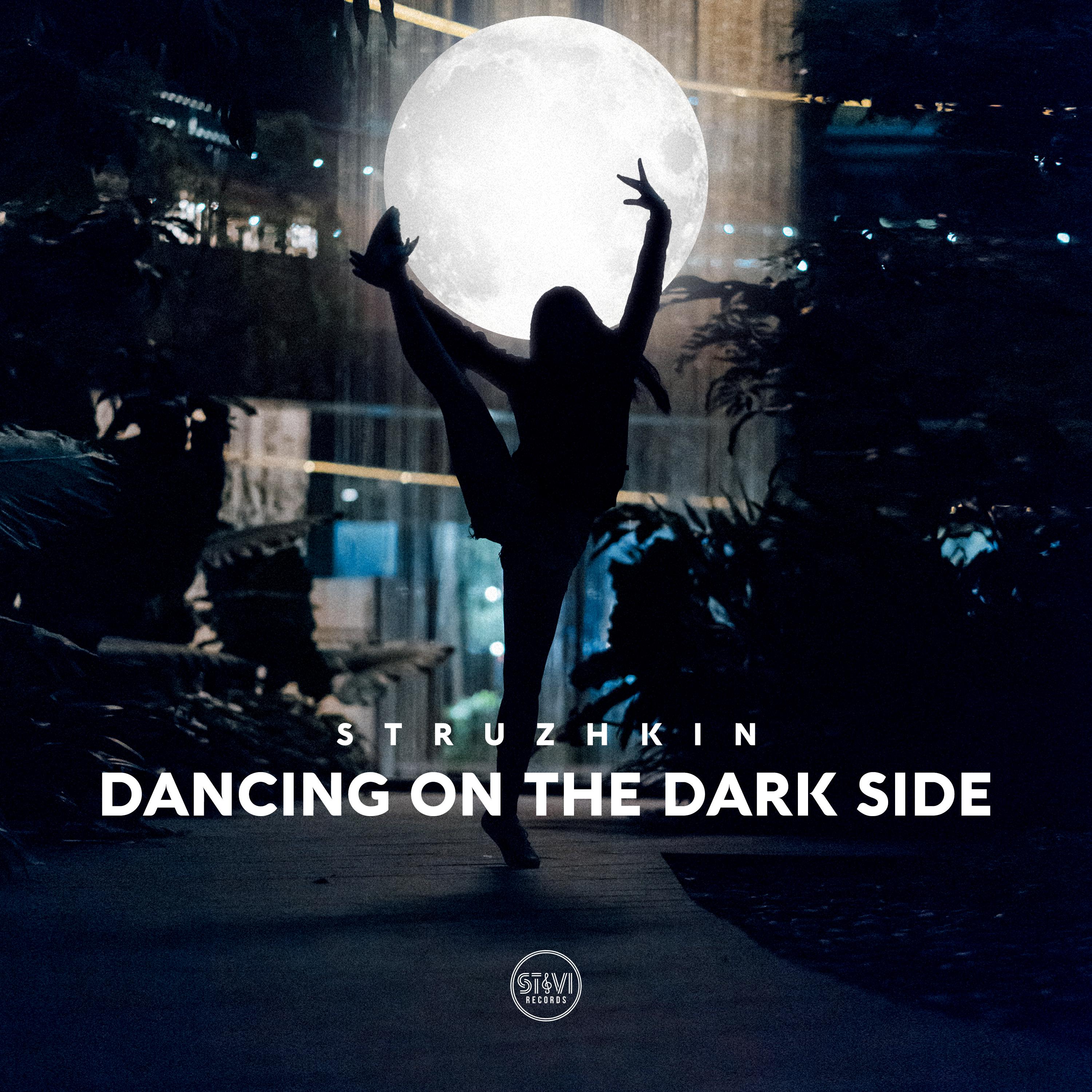 Struzhkin - Dancing on the Dark Side