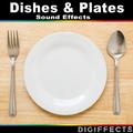Dishes and Plates Sounds