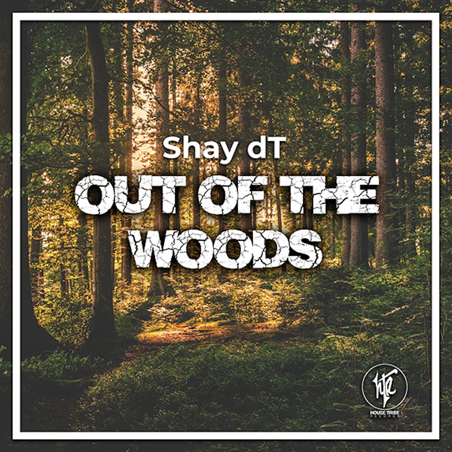 Out of the Woods