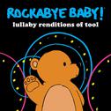 Lullaby Renditions of Tool专辑