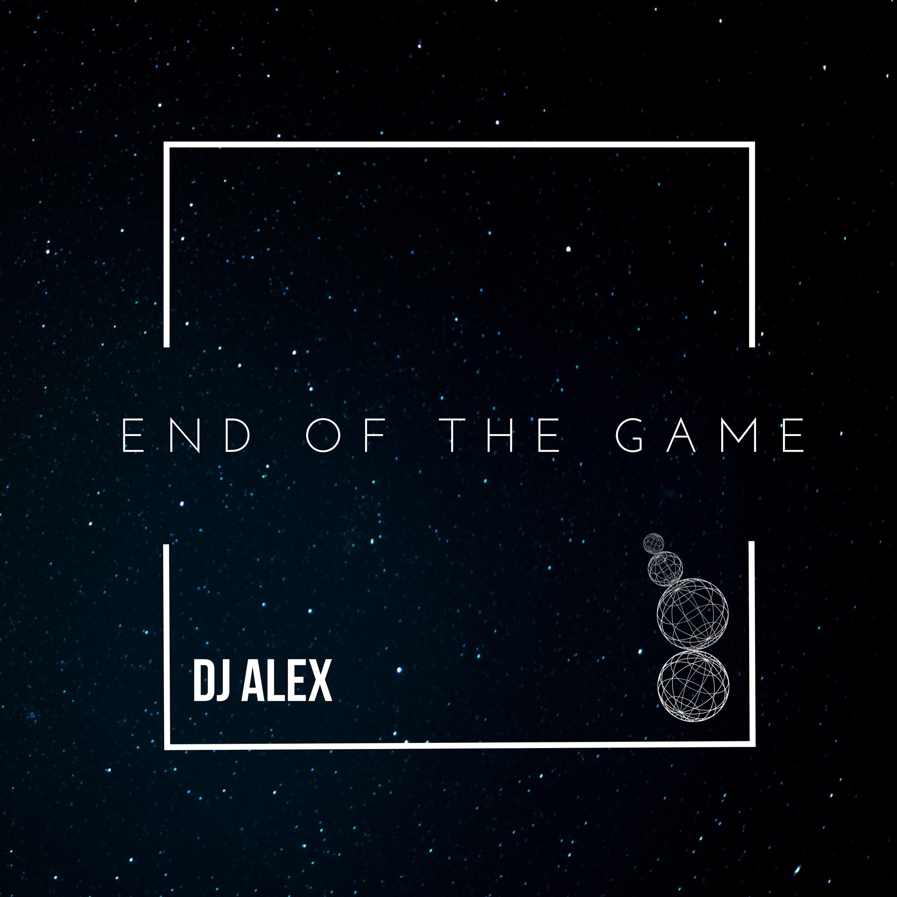 DJ Alex - End of the Game