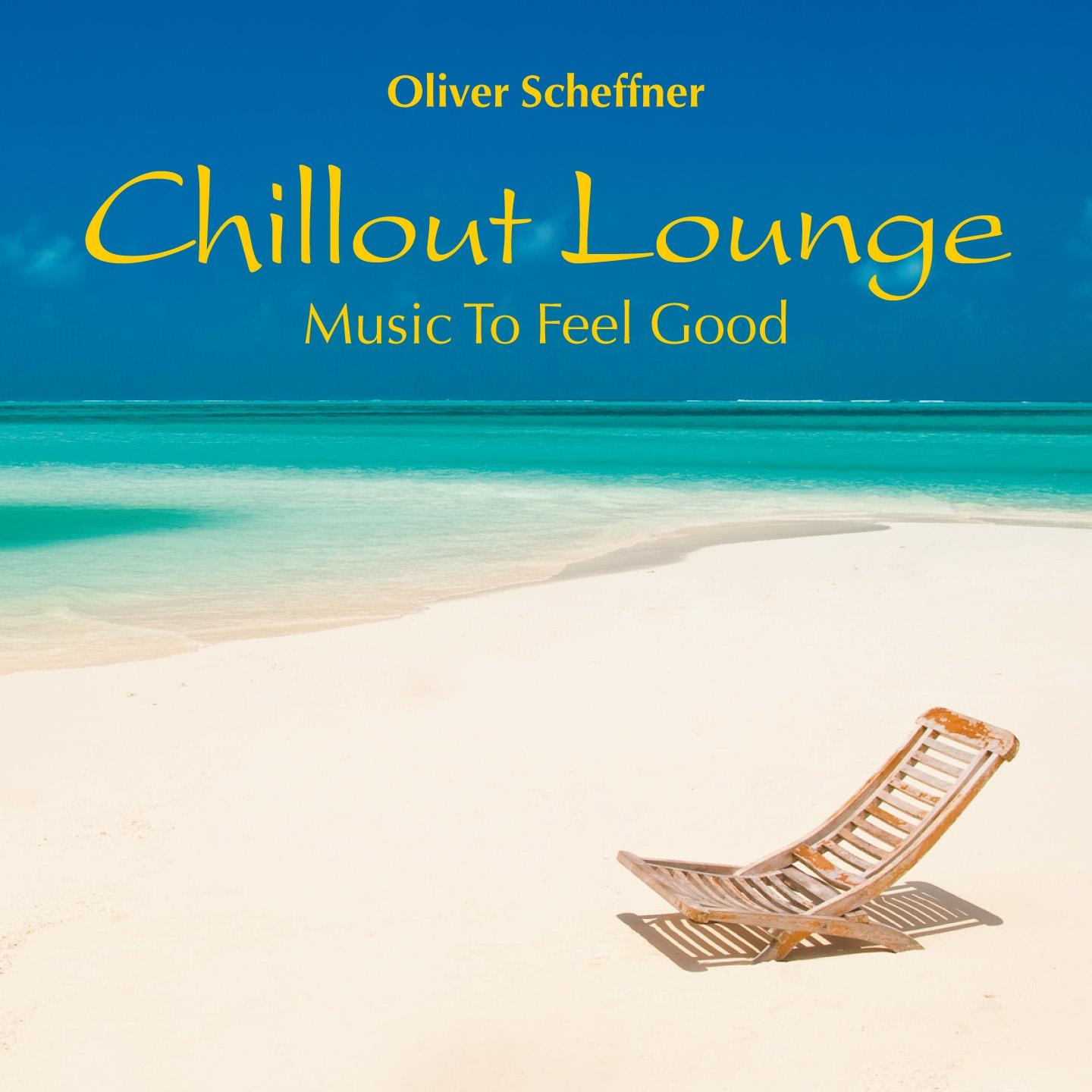 Chillout Lounge: Music to Feel Good专辑