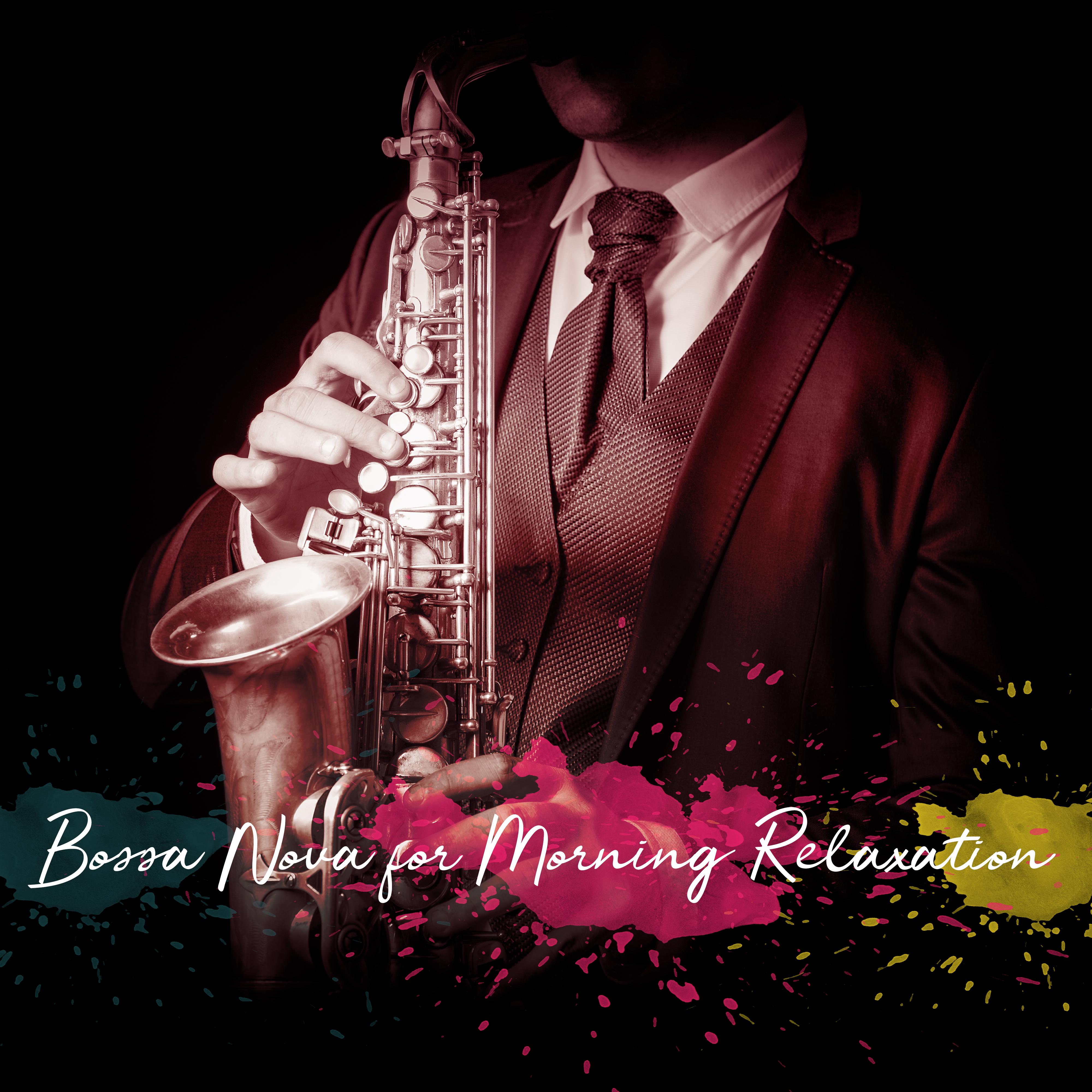 Bossa Nova for Morning Relaxation – Breakfast, Jazz Coffee Time, Good Mood