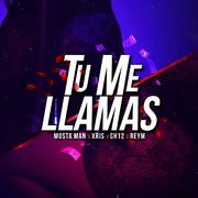 Tu Me Llamas