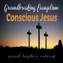 Conscious Jesus专辑