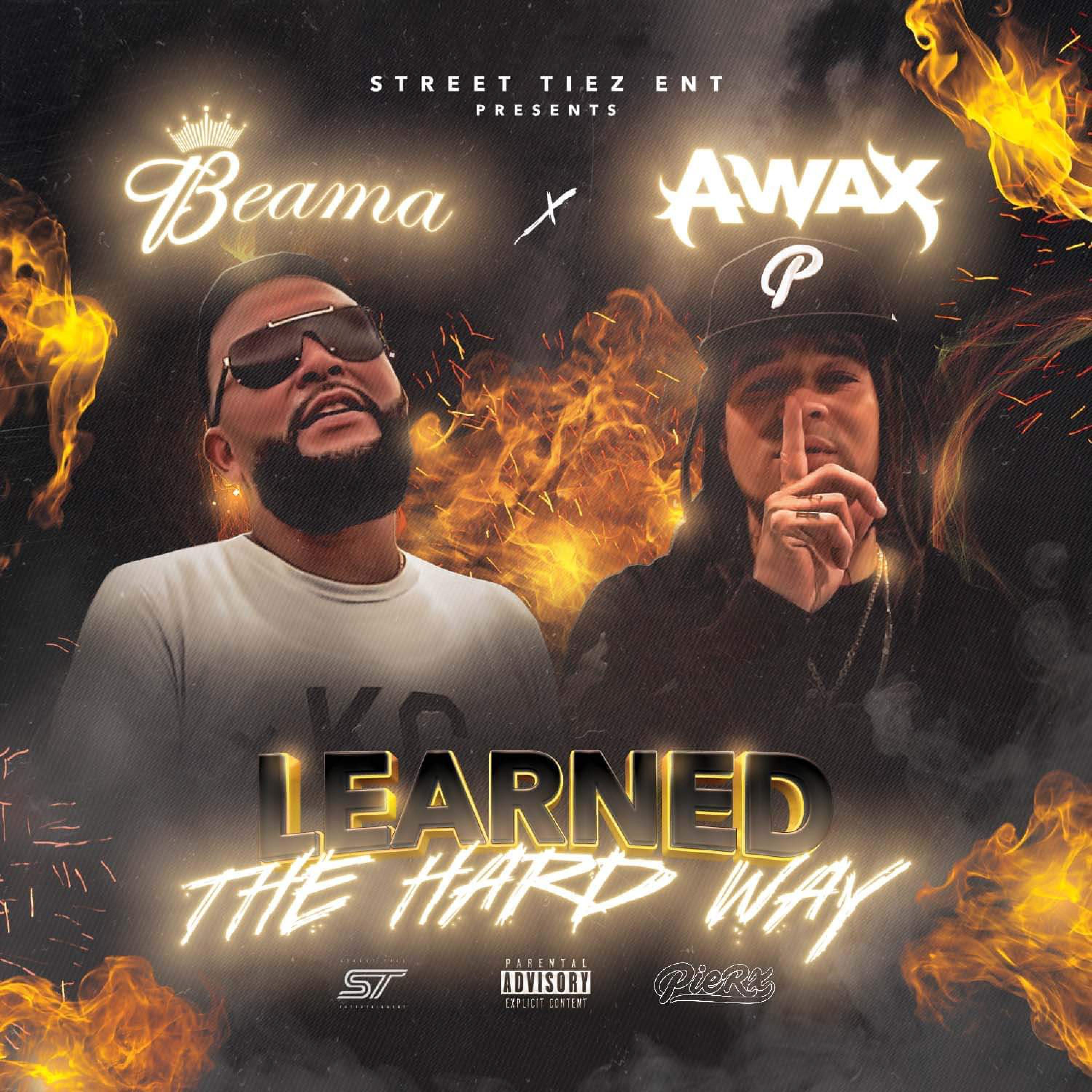 Learned The Hard Way (feat. A-Wax)