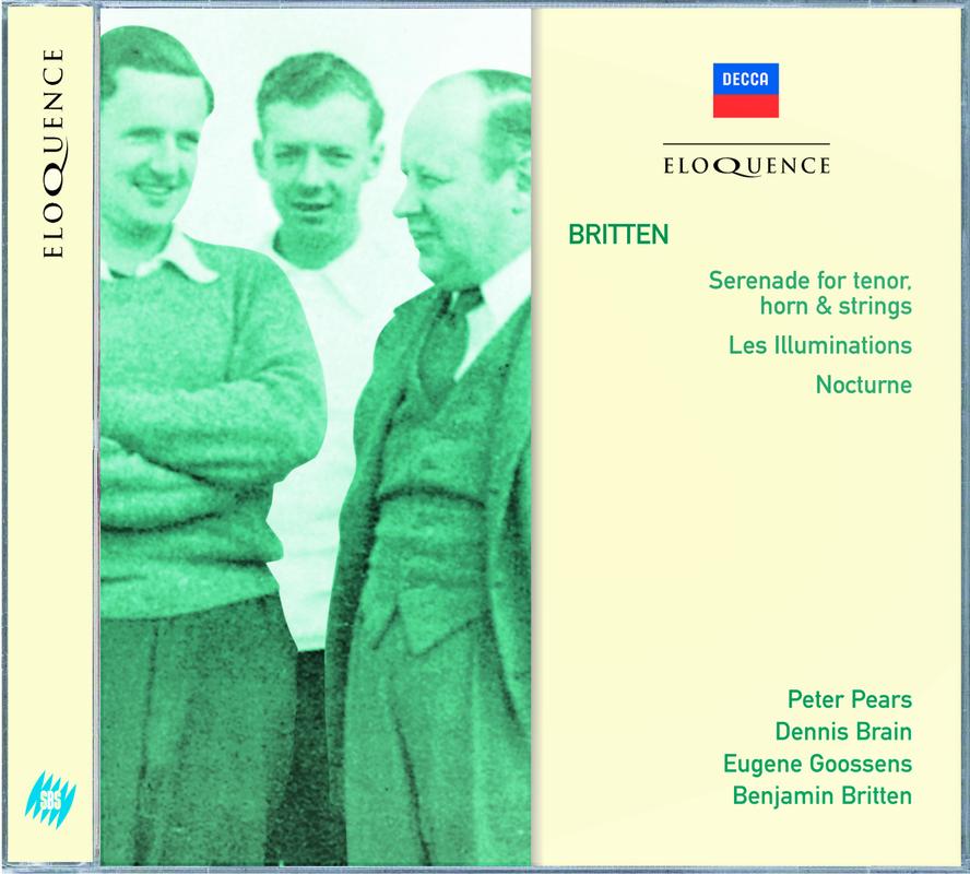 Britten: Serenade for tenor, horn & strings; Les Illuminations; Nocturne