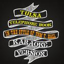 Tulsa Telephone Book (In the Style of Tom T. Hall) [Karaoke Version] - Single专辑