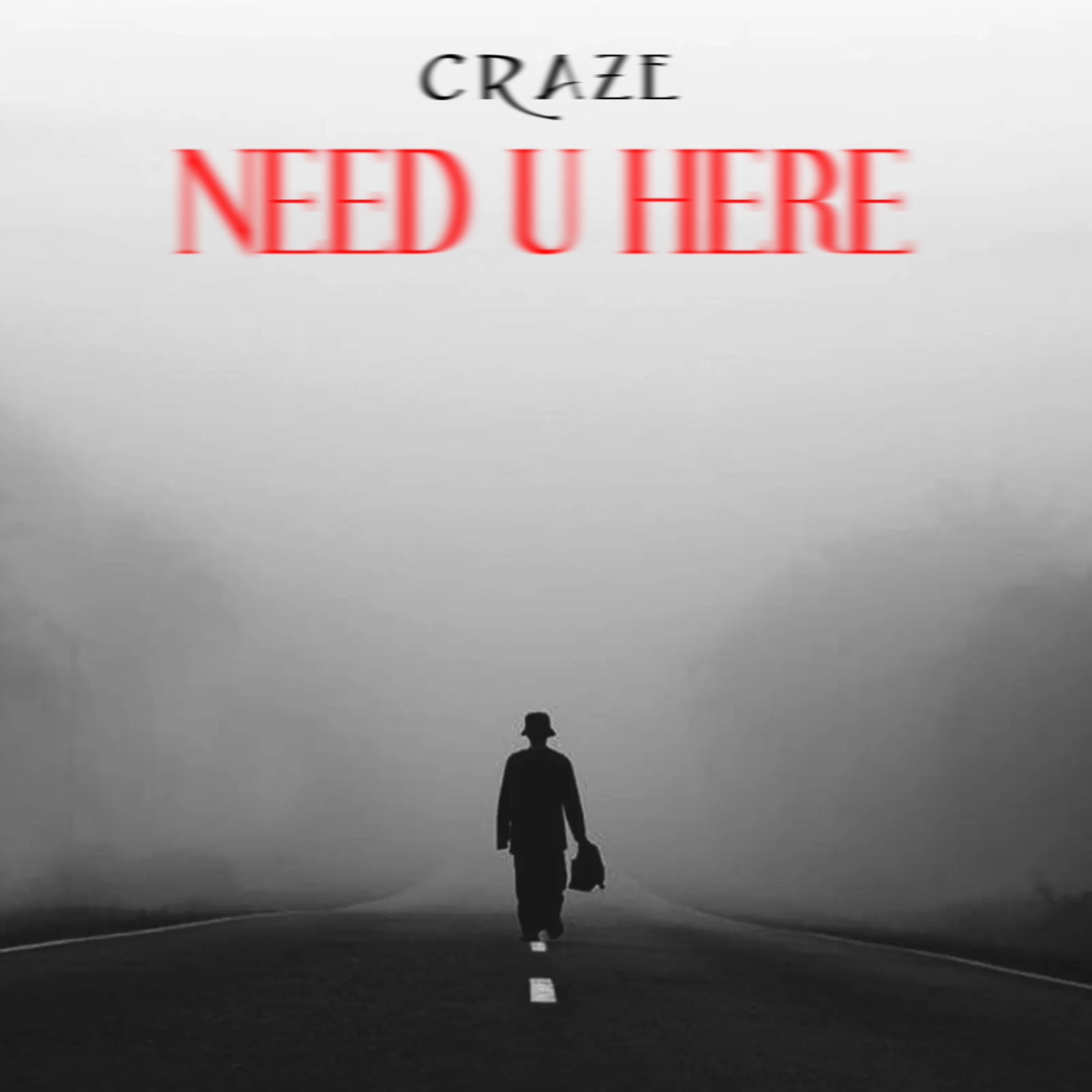 need u here