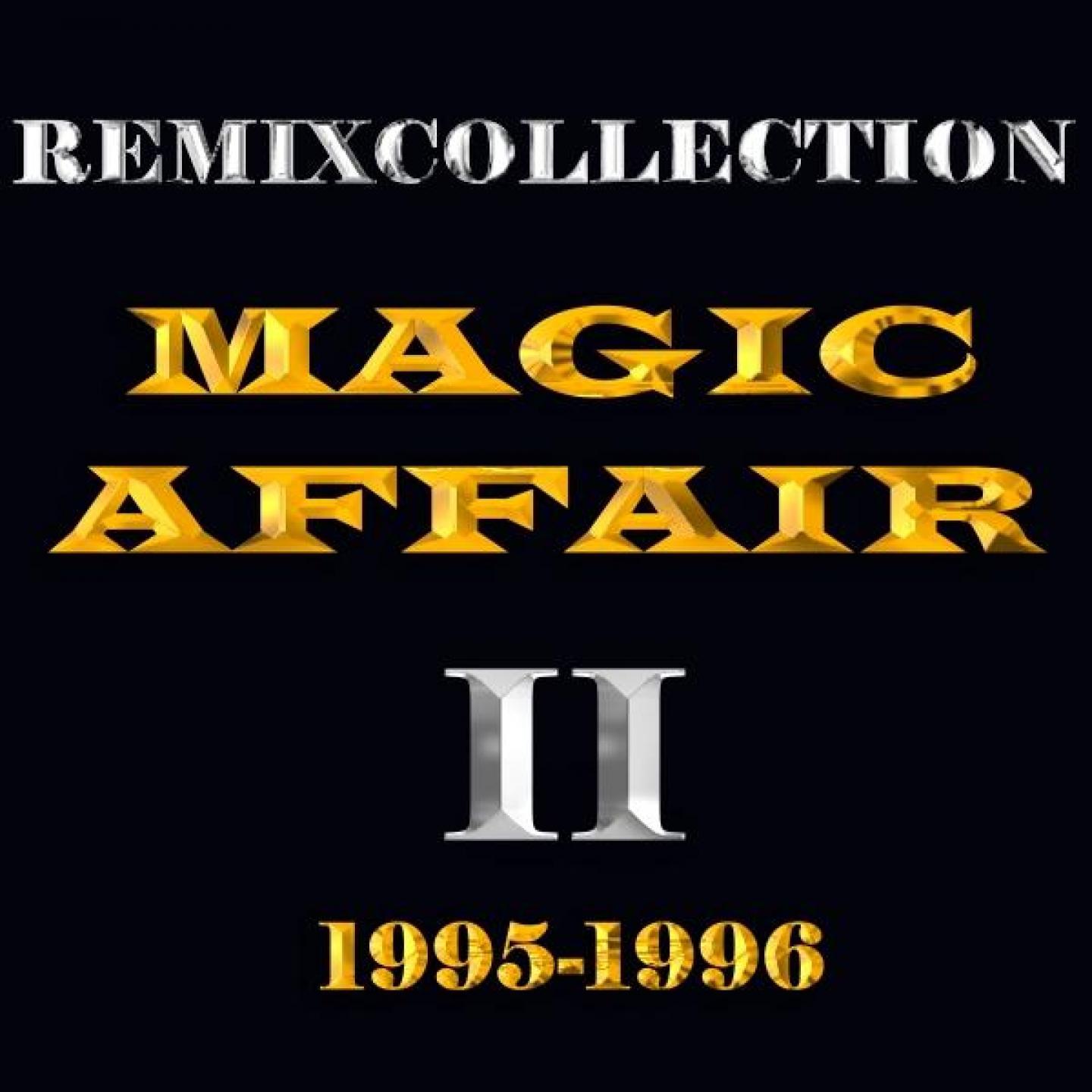 Magic Affair - The Rythm Makes You Wanna Dance (Magic House Mix)