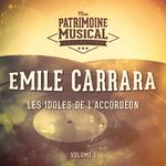 Les idoles de l'accordéon : Emile Carrara, Vol. 1专辑