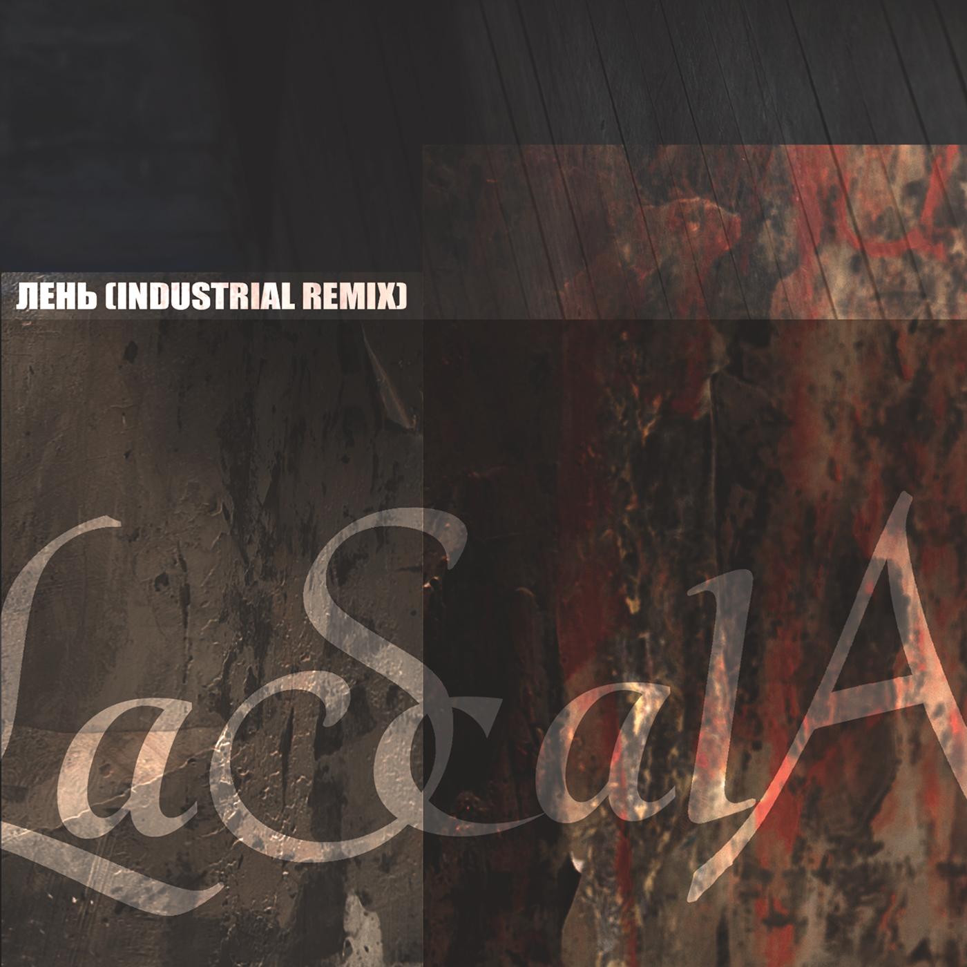 Len' (Industrial Remix)