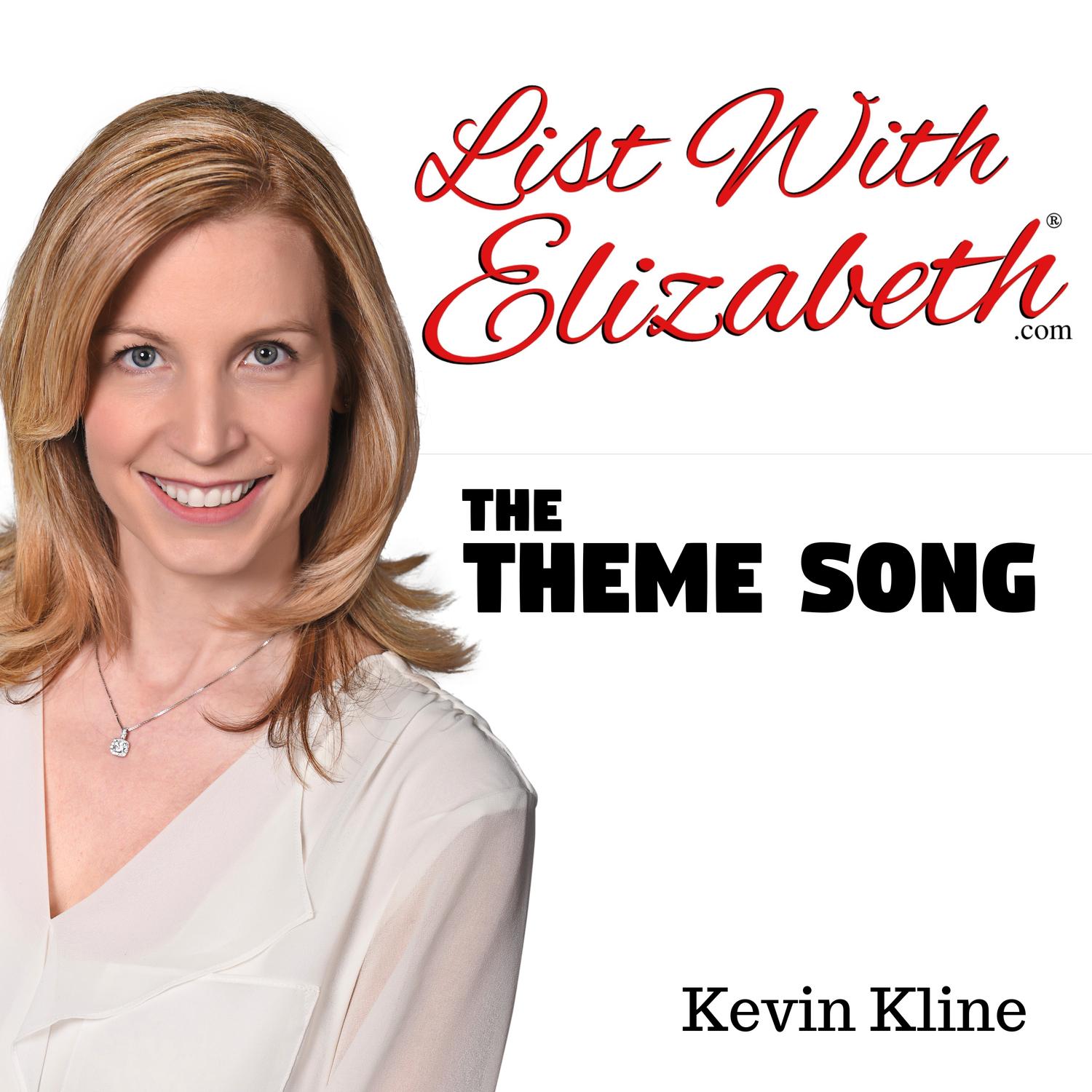 List with Elizabeth® Theme Song