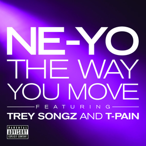 Ne-Yo、Trey Songz、Tpain - The Way You Move （降3半音）