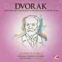Dvorák: Concerto for Violoncello and Orchestra in B Minor, Op. 104, B. 191 (Digitally Remastered)专辑