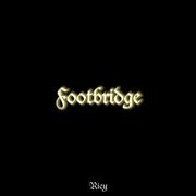 FOOTBRIDGE（Prod by MEGA）