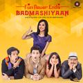 Badmashiyaan (Original Motion Picture Soundtrack)