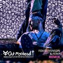 Out My Head (Fox Stevenson and Feint Remix)专辑