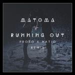 Running Out (Proto x Natio Remix)专辑