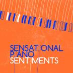 专辑《Sensational Piano Sentiments》