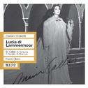 DONIZETTI, G.: Lucia di Lammermoor [Opera] (Callas, Campora, Sordello, Moscona, New York Metropolita