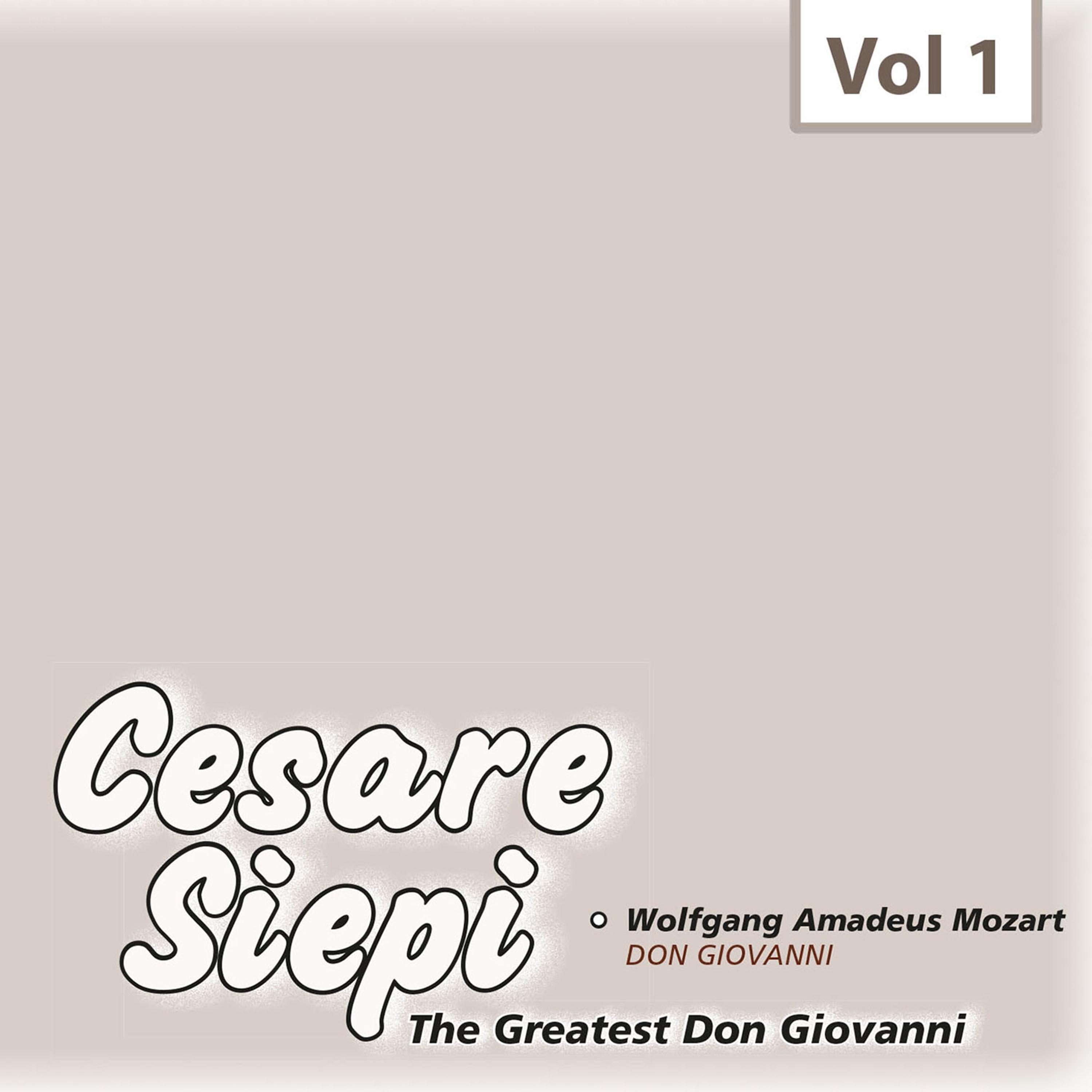 Cesare Siepi - The Greatest Don Giovanni, Vol. 1