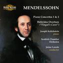 Mendelssohn: Piano Concertos 1 & 2 - Hebrides Overture "Fingal's Cave"专辑