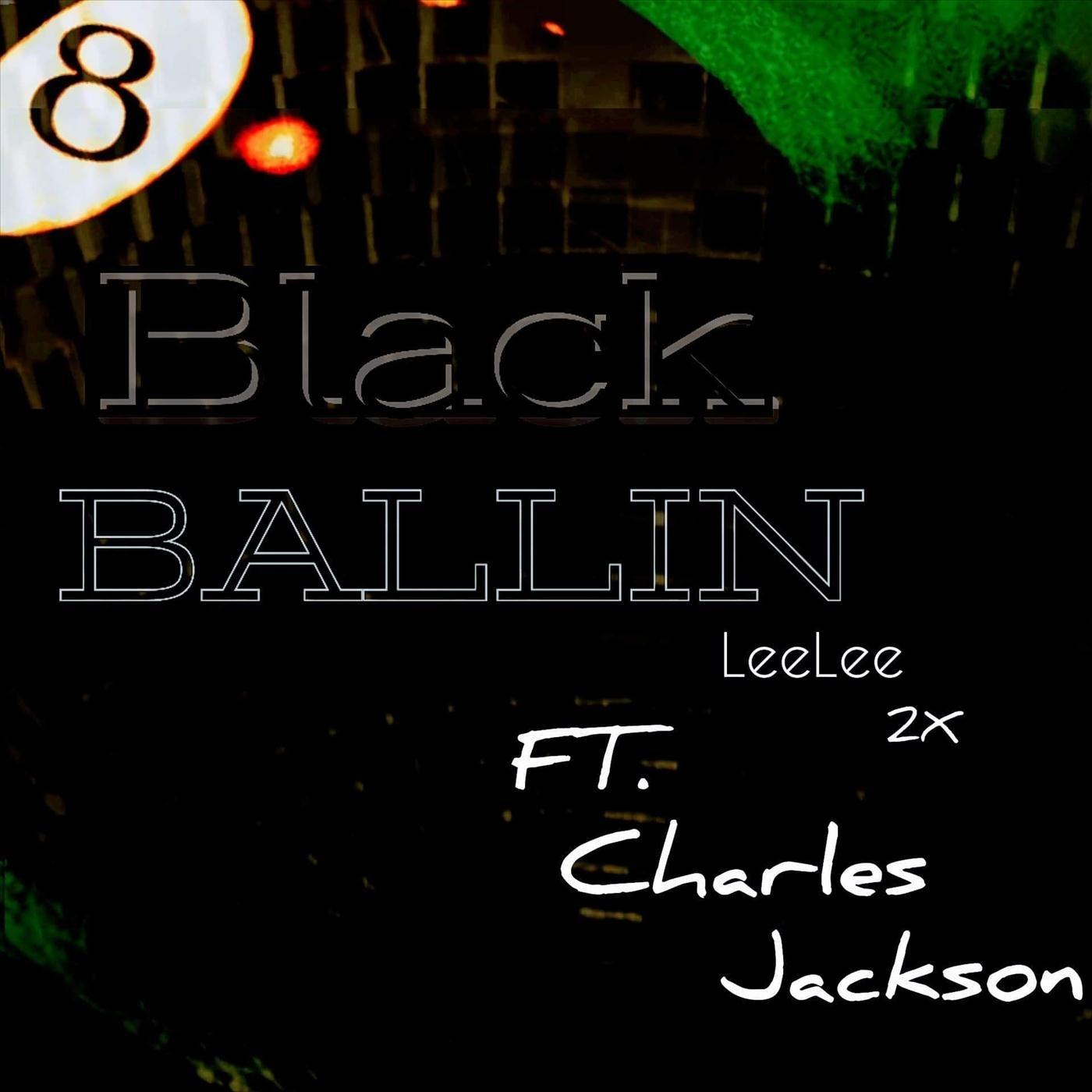 Black Ballin' (feat. Charles Jackson)