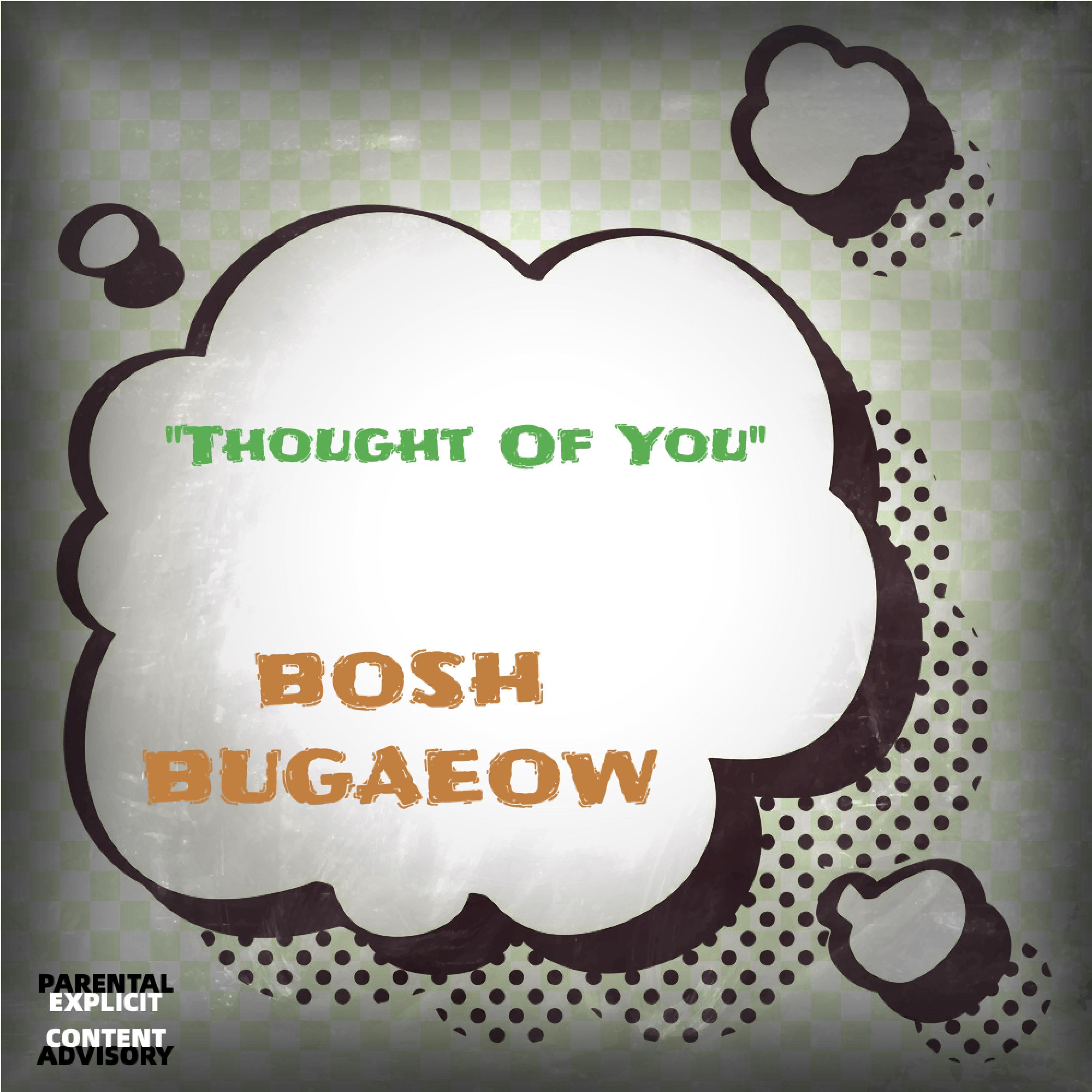 Thought Of You (feat. Bugaeow)