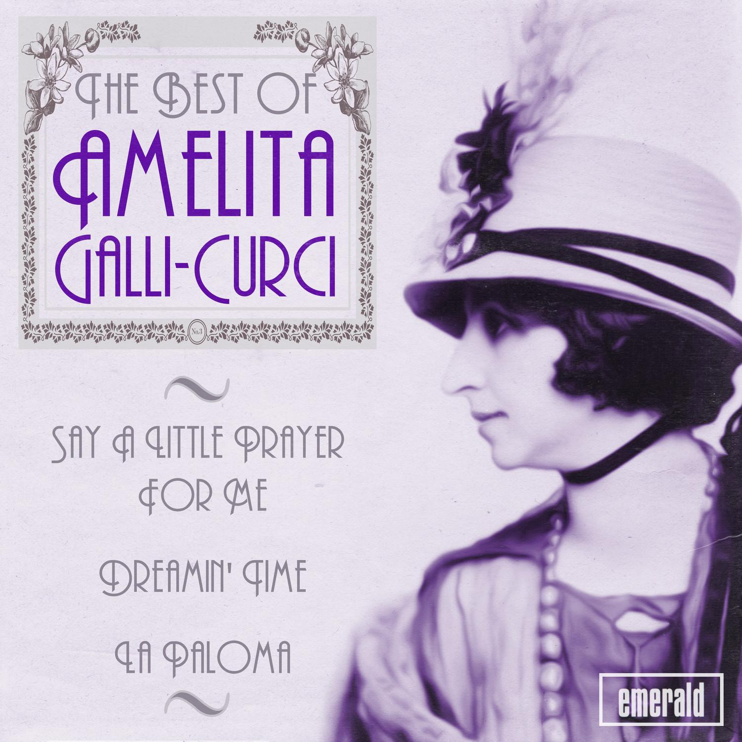 Best of Amelita Galli-Curci