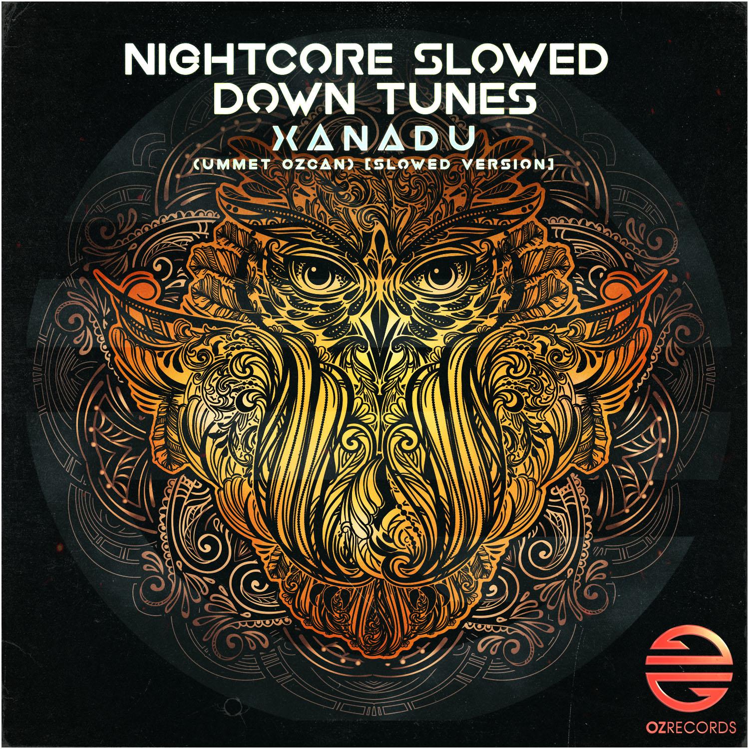 Xanadu (feat. Ummet Ozcan) [Slowed Version]