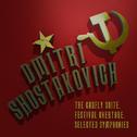 Dmitri Shostakovich: The Gadfly Suite, Festival Overture & Selected Symphonies专辑