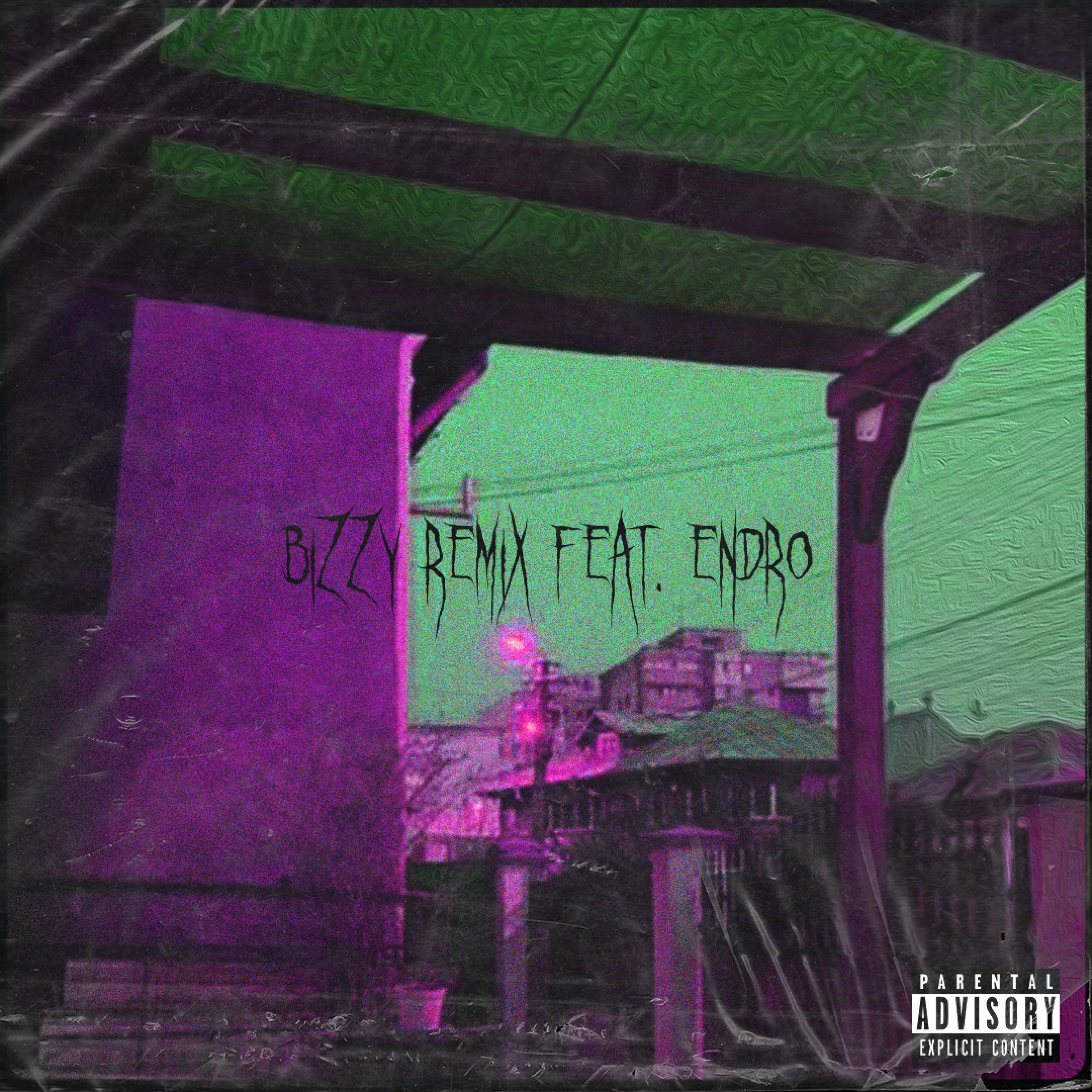 Bizzy (feat. Endroo, Lvmbxx & IDK) [Remix]