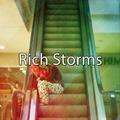 Rich Storms