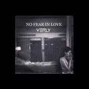 NO FEAR IN LOVE