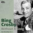 Without a Song (Early Recordings Vol. 2 / 1929-1932)